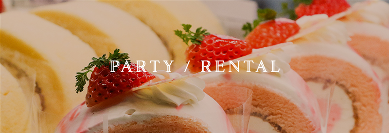 PARTY/RENTAL